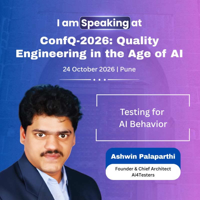 confq_2026_ashwin_palaparthi_ai4testers